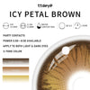 TTDeye Icy Petal Brown | 1 Year